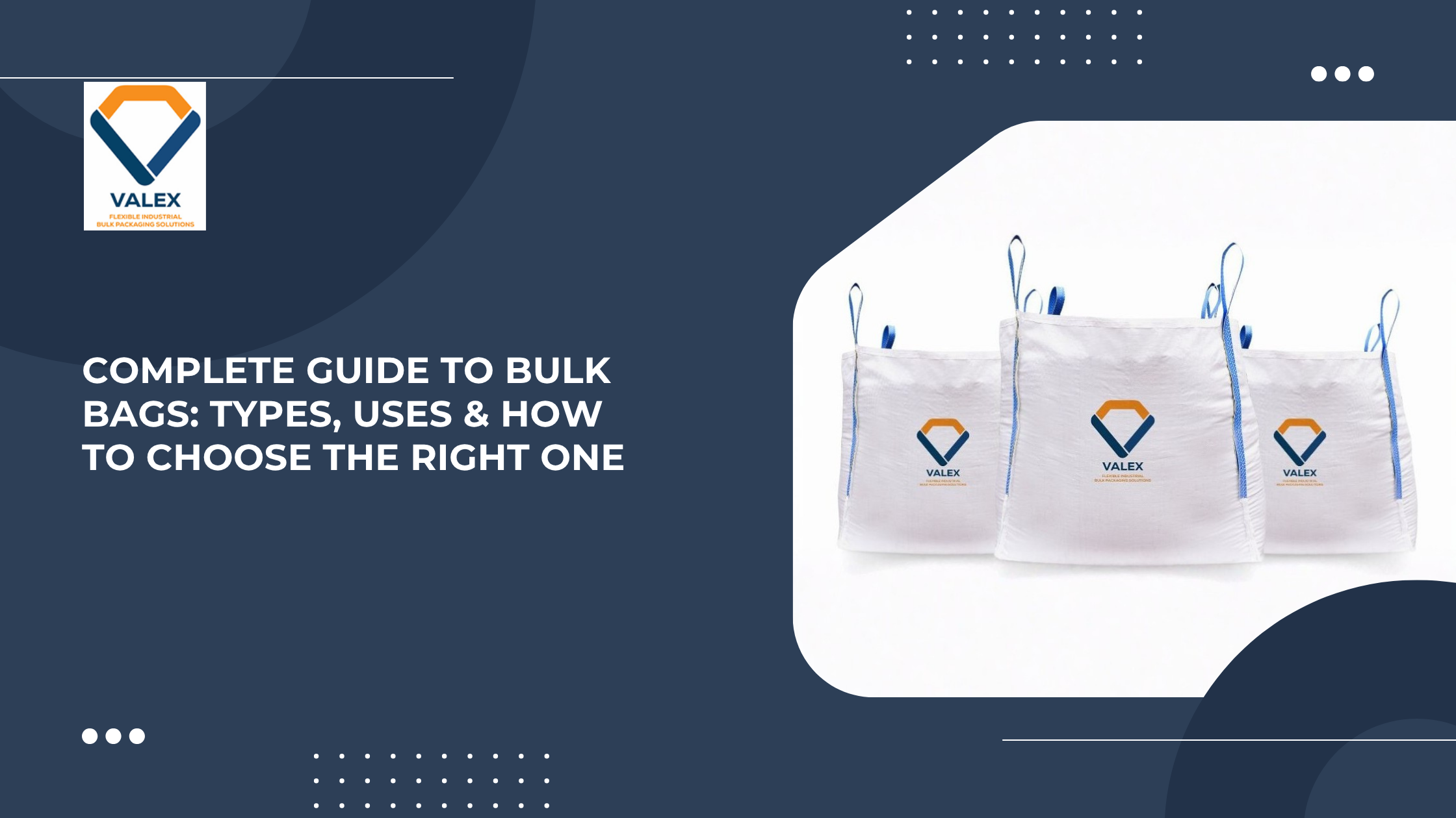Complete Guide to Bulk Bags: Types, Uses &amp; How to Choose the Right One