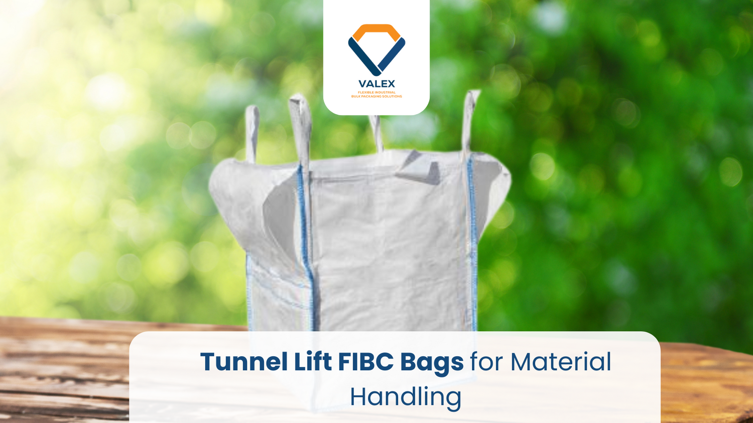 How Tunnel Lift FIBC Bags Improve Bulk Material Handling Efficiency
