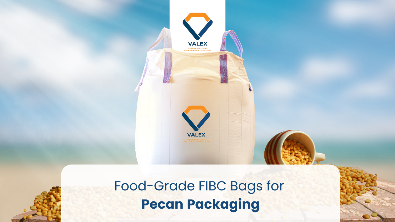Food-Grade FIBC Bags for Pecan Packaging