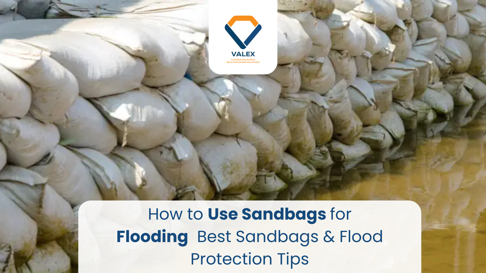 How to Use Sandbags for Flooding?