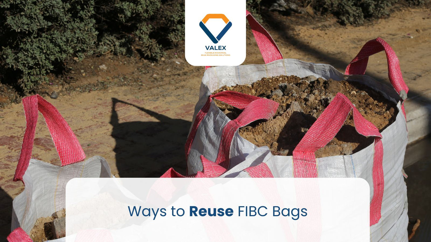 Ways to Reuse FIBC Bags