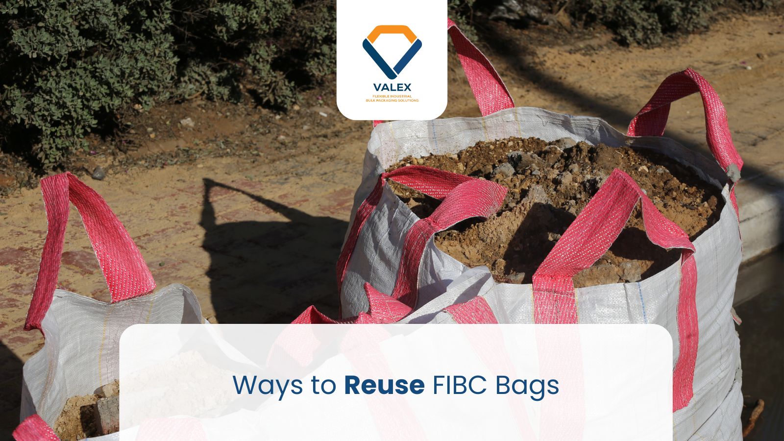 Ways to Reuse FIBC Bags