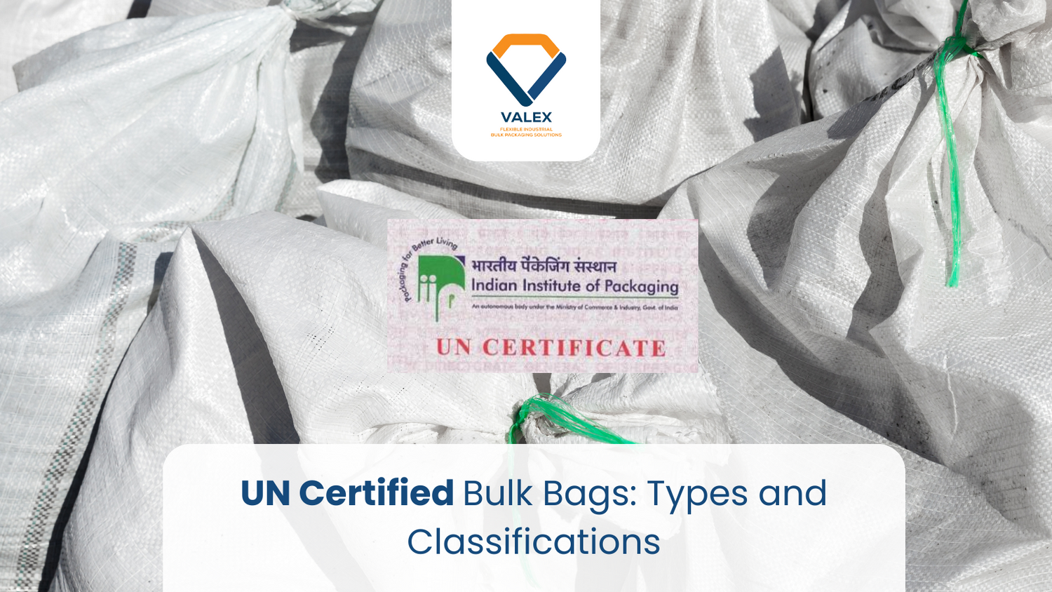 UN Certified Bulk Bags: Types & Classifications