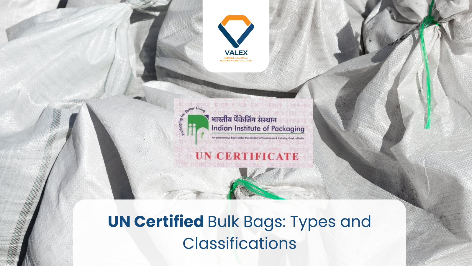 UN Certified Bulk Bags: Types & Classifications